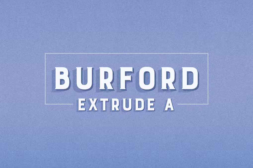 Burford Extrude A Font