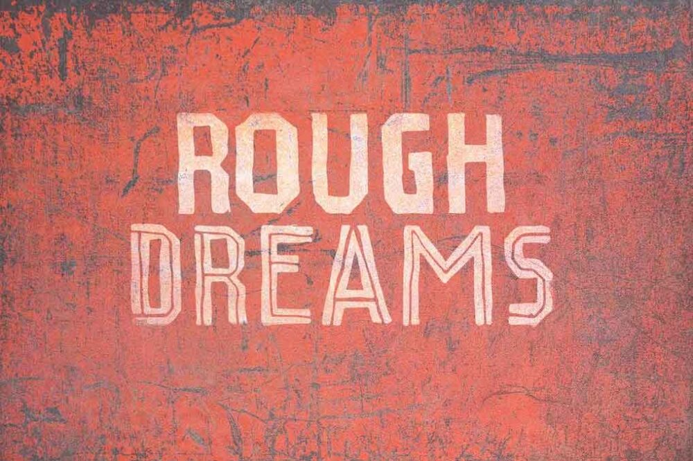 Rough Dreams Font