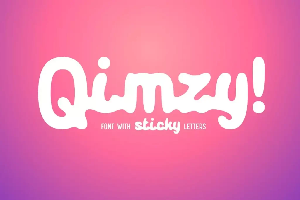 Qimzy - Smooth Sticky Font