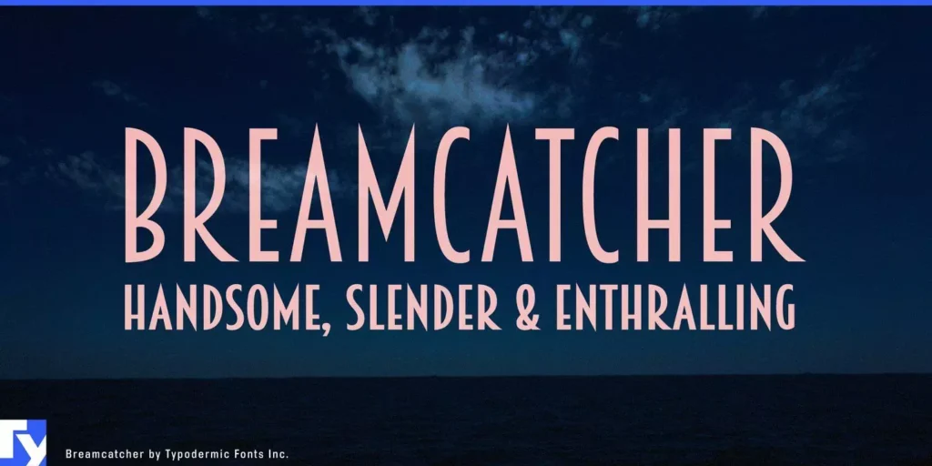 Breamcatcher Font Family