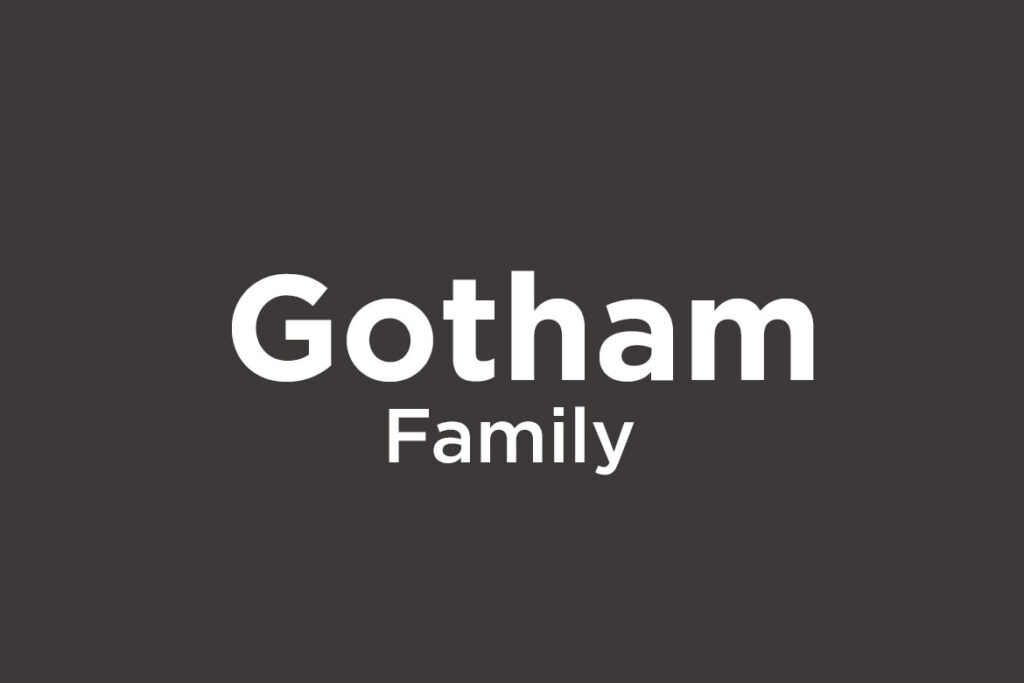 Gotham Font