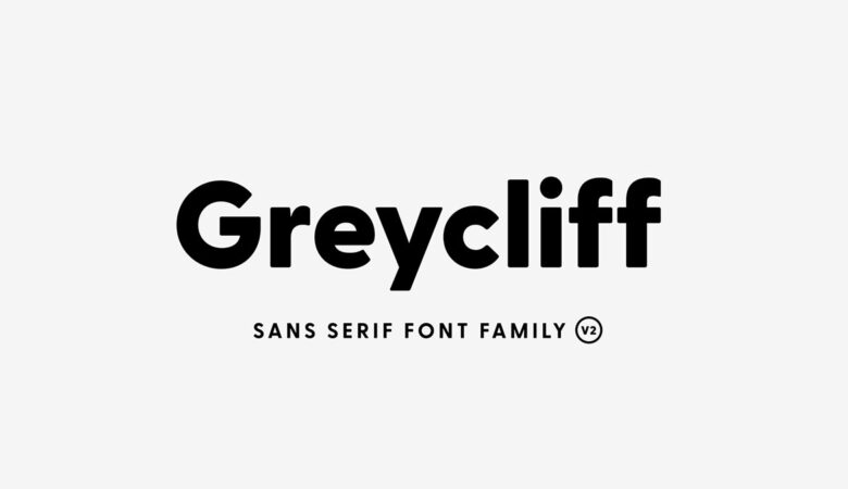 Greycliff Font