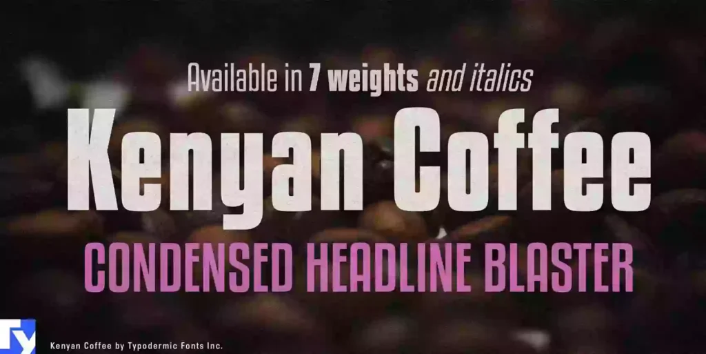 Kenyan Coffee Font