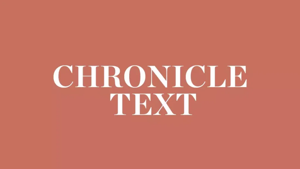 Chronicle Text Font