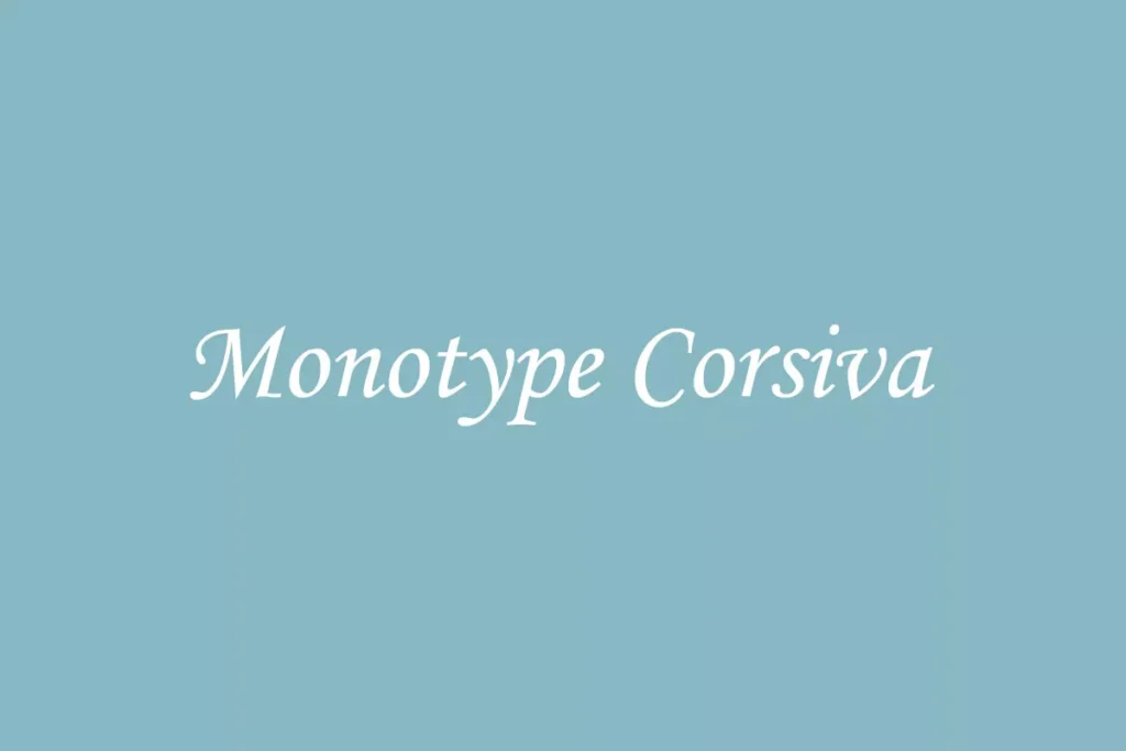 Monotype Corsiva Font