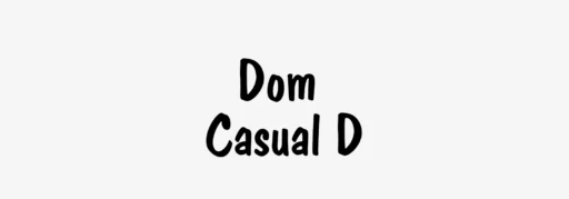 Dom Casual D Font Family