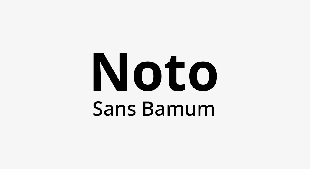 Noto Sans Bamum Font