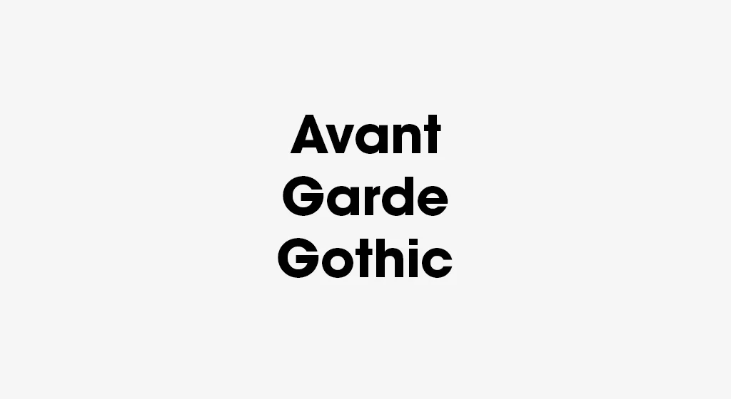 Avant Garde Gothic Font